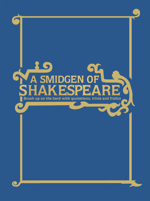cover image of A Smidgen of Shakespeare